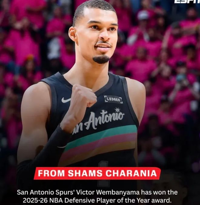 文班亚马全票当选最佳防守球员 刷新历史最年轻